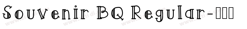 Souvenir BQ Regular字体转换